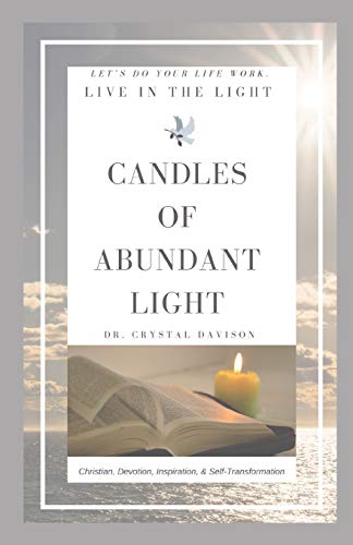 Candles of Abundant Light: Let?Cos Live in the Light