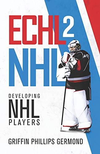 ECHL 2 NHL: Developing NHL Players