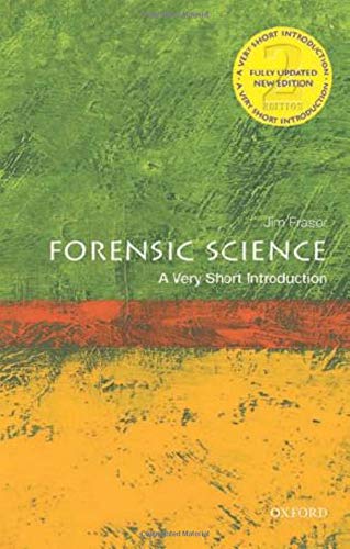 Forensic Science: A Very Short Introduction (Very Short Introductions)