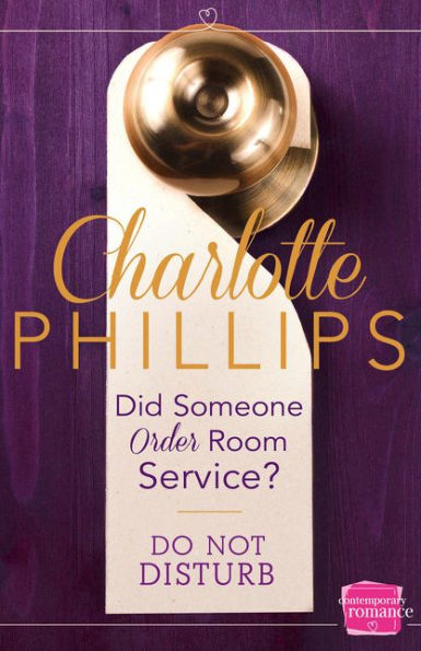 Did Someone Order Room Service?: (A Novella) (Do Not Disturb) (Book 2)