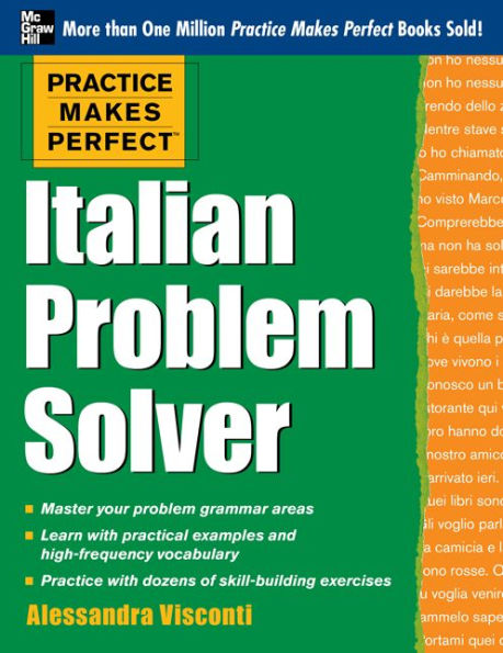 Practice Makes Perfect Italian Problem Solver: With 80 Exercises (Practice Makes Perfect (Mcgraw-Hill))