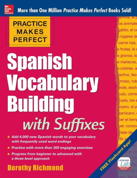 Practice Makes Perfect Spanish Vocabulary Building With Suffixes (Practice Makes Perfect Series)