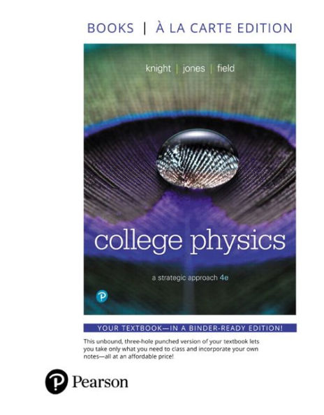 College Physics: A Strategic Approach