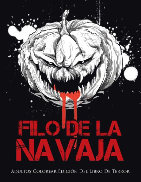 Filo De La Navaja: Adultos Colorear Edici??n Del Libro De Terror (Spanish Edition)