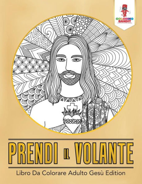 Prendi Il Volante: Libro Da Colorare Adulto Ges?? Edition (Italian Edition)