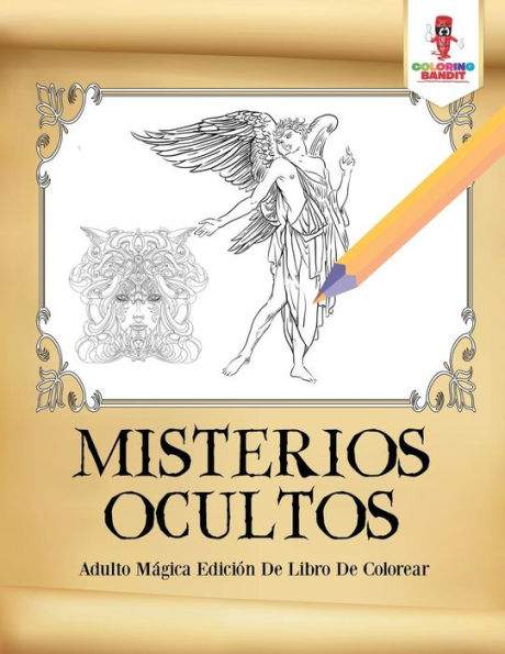 Misterios Ocultos: Adulto M?ígica Edici??n De Libro De Colorear (Spanish Edition)