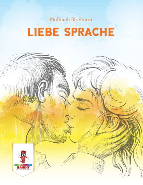 Liebe Sprache: Malbuch F??r Paare (German Edition)