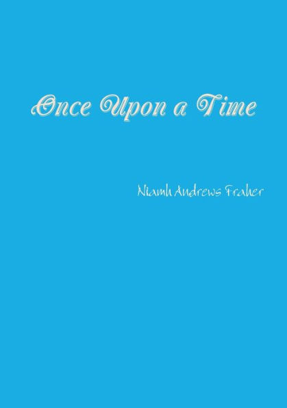 Once Upon A Time - 9780244181109