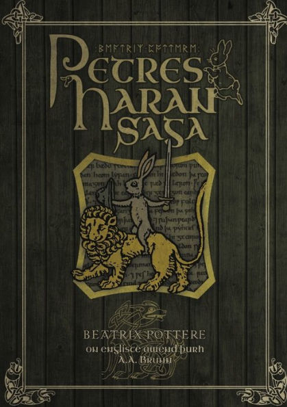 Petres Haran Saga (The Tale Of Peter Rabbit In Old English)