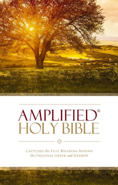 Amplified Holy Bible, Hardcover: Captures The Full Meaning Behind The Original Greek And Hebrew