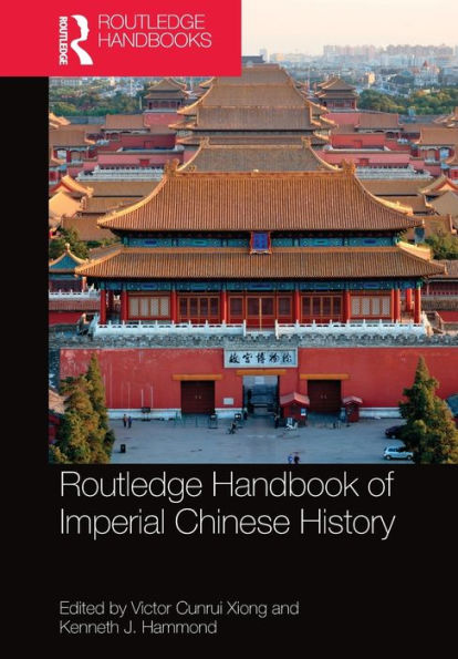 Routledge Handbook Of Imperial Chinese History