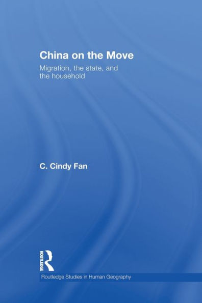 China On The Move (Routledge Studies In Human Geography)