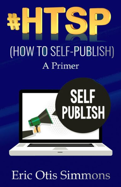 #Htsp - How To Self-Publish - 9780578409467