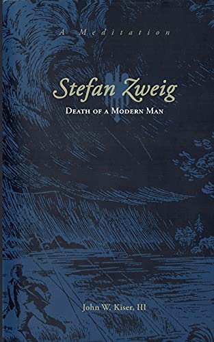 Stefan Zweig: Death Of A Modern Man