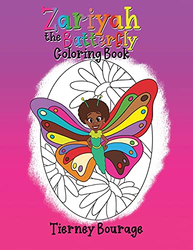 Zariyah The Butterfly Coloring Book