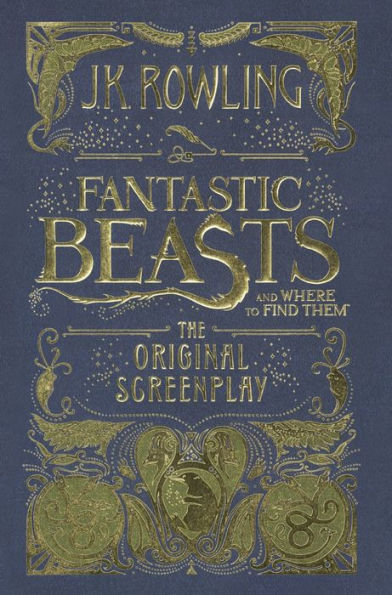 Fantastic Beasts And Where To Find Them (Screenplay)