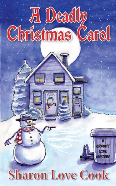 A Deadly Christmas Carol (A Granite Cove Mystery)