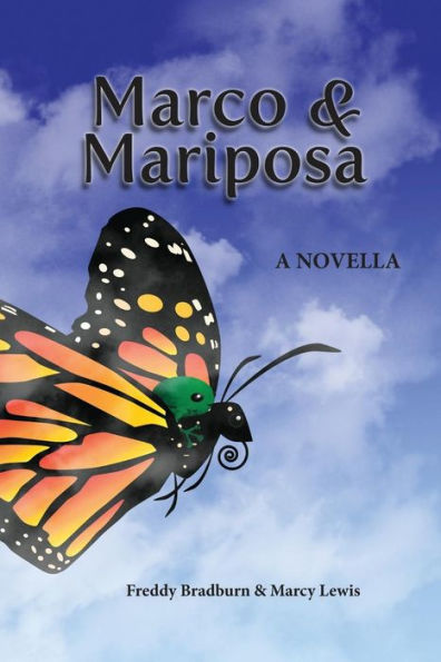 Marco And Mariposa: A Novella