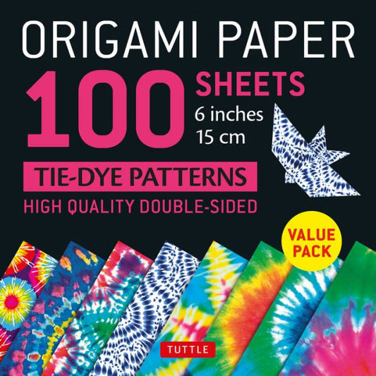 Origami Paper 100 Sheets Tie-Dye Patterns 6" (15 Cm): Tuttle Origami Paper: High-Quality Double-Sided Origami Sheets Printed With 8 Different Designs (Instructions For 8 Projects Included)