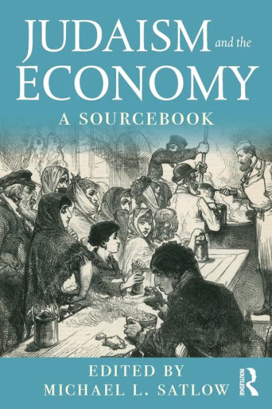 Judaism And The Economy: A Sourcebook