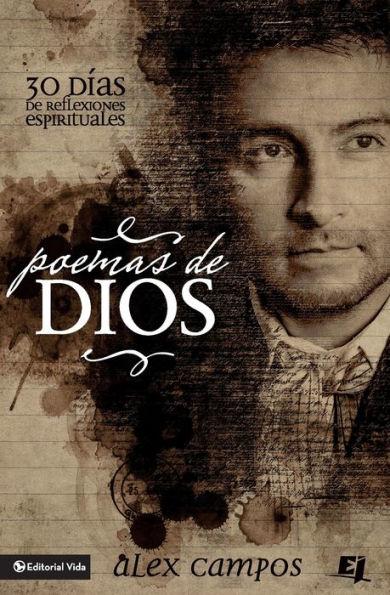 Poemas De Dios: 30 Días De Reflexiones Espirituales (Especialidades Juveniles) (Spanish Edition)