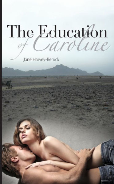 The Education Of Caroline (The Education Series)