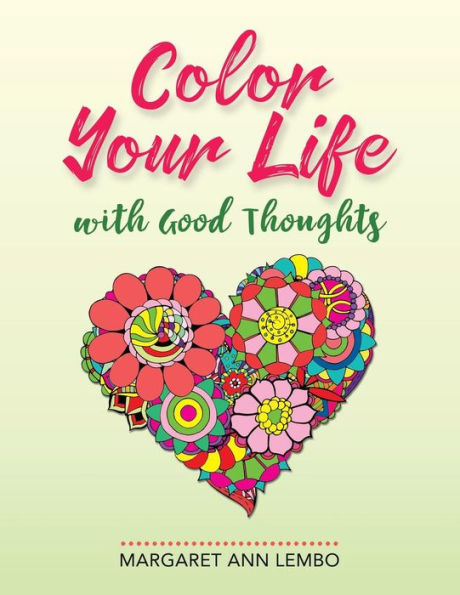 Color Your Life With Good Thoughts