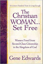 The Christian Woman: ...Set Free