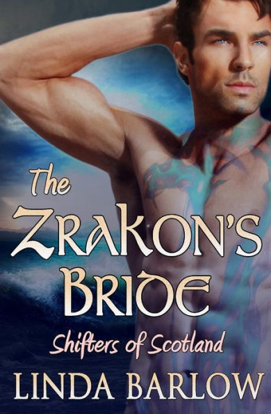 The Zrakon'S Bride: Shifters Of Scotland