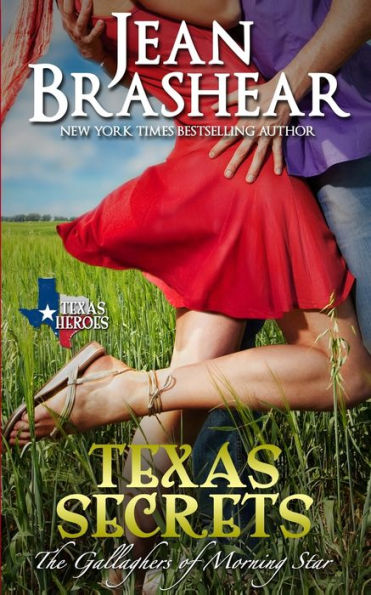 Texas Secrets: The Gallaghers Of Morning Star Book 1 (Texas Heroes)