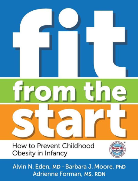 Fit From The Start: How To Prevent Childhood Obesity In Infancy