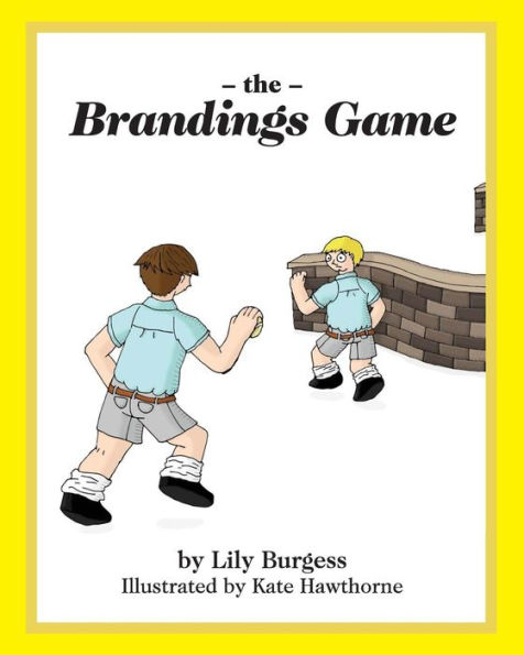 The Brandings Game (Words From Daddy'S Mouth)