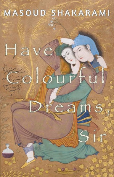 Have Colourful Dreams, Sir