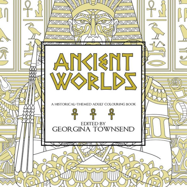 Ancient Worlds: A Historical-Themed Adult Colouring Book