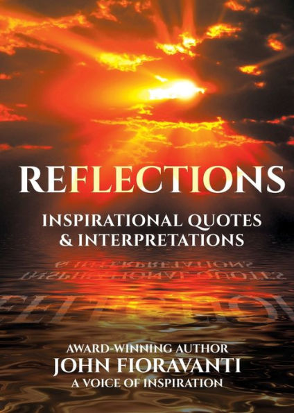 Reflections: Inspirational Quotes & Interpretations