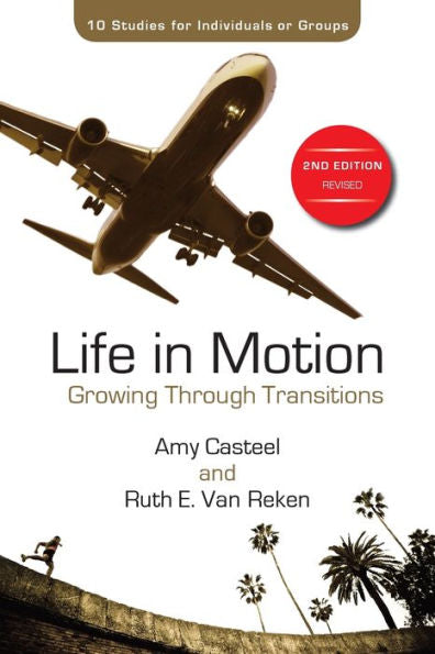 Life In Motion: Growing Through Transitions