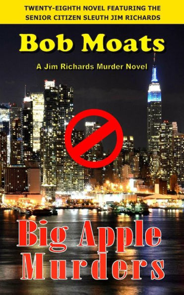 Big Apple Murders (Jim Richards Murder Novels)