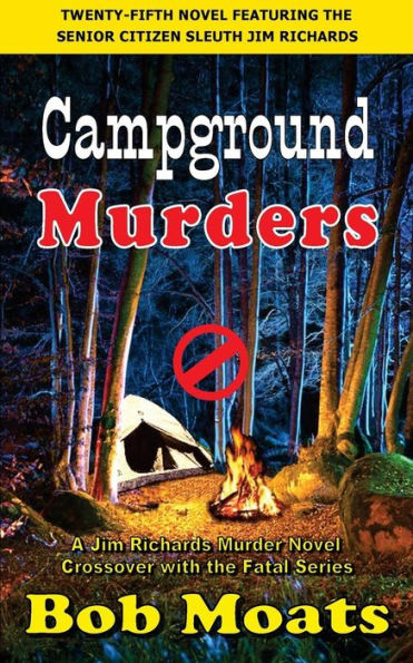 Campground Murders (Jim Richards Murder Novels)