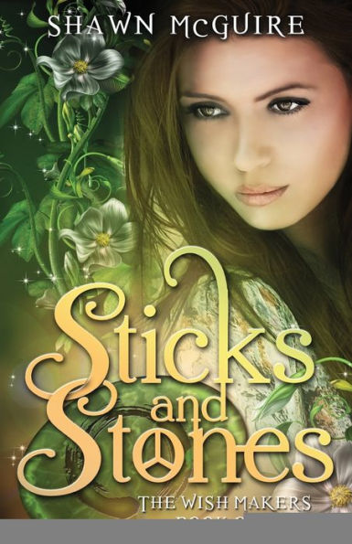 Sticks And Stones (The Wish Makers)