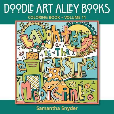 Laughter Is The Best Medicine: Coloring Book (Quote Coloring Books)