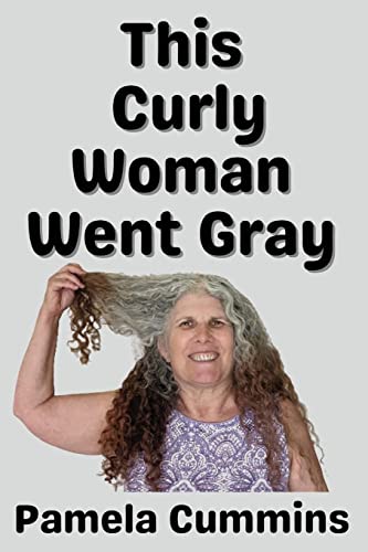 This Curly Woman Went Gray