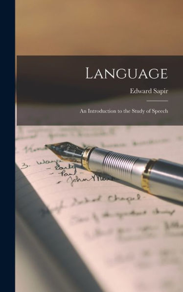 Language: An Introduction To The Study Of Speech