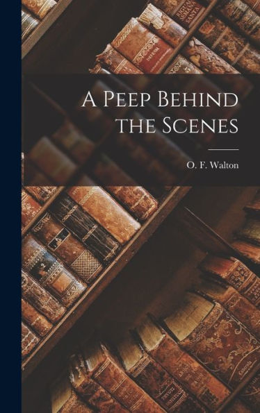 A Peep Behind The Scenes