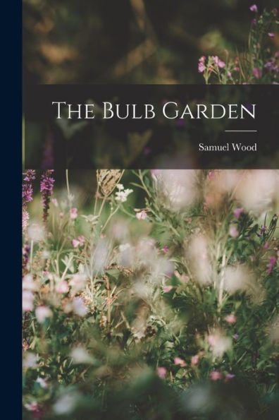 The Bulb Garden