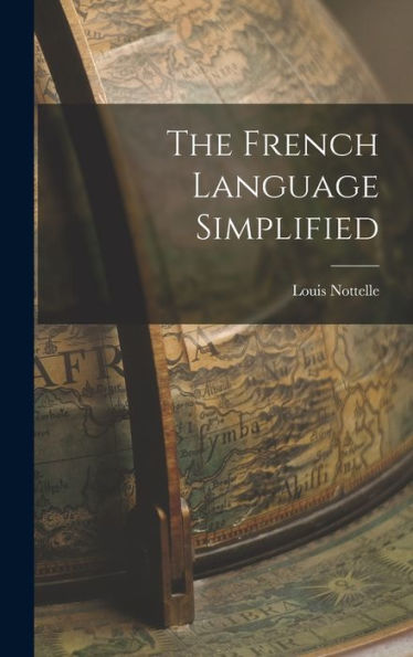 The French Language Simplified