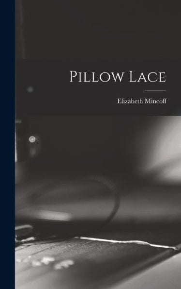 Pillow Lace