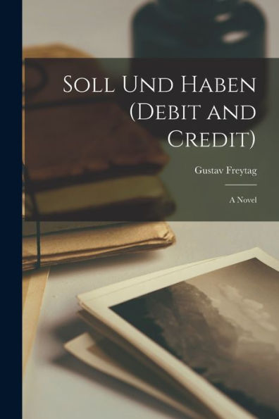 Soll Und Haben (Debit And Credit)