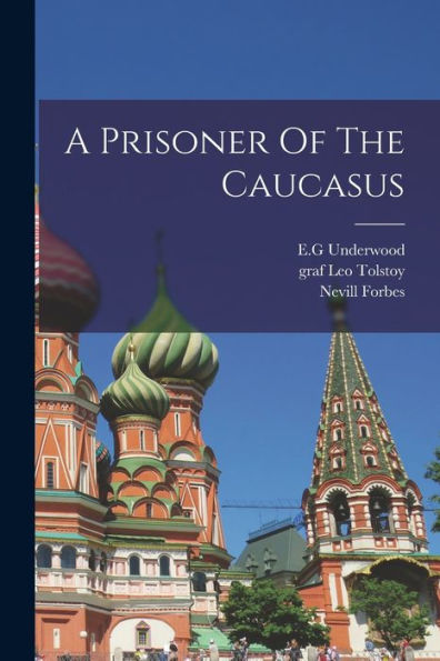 A Prisoner Of The Caucasus (Russian Edition)