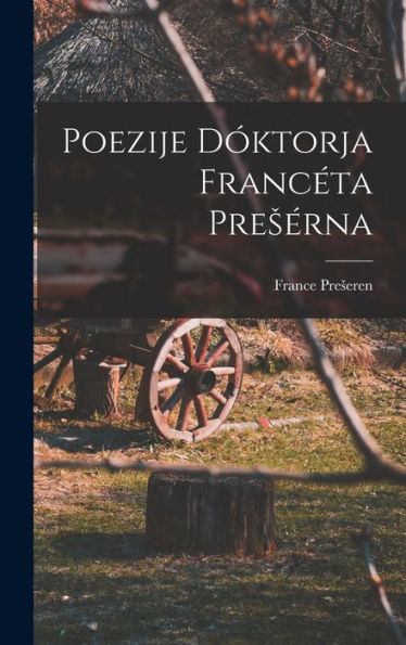 Poezije D?Torja Francéta Presérna (Slovene Edition)