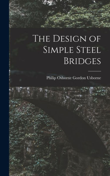 The Design Of Simple Steel Bridges